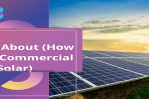 Selling commercial solar