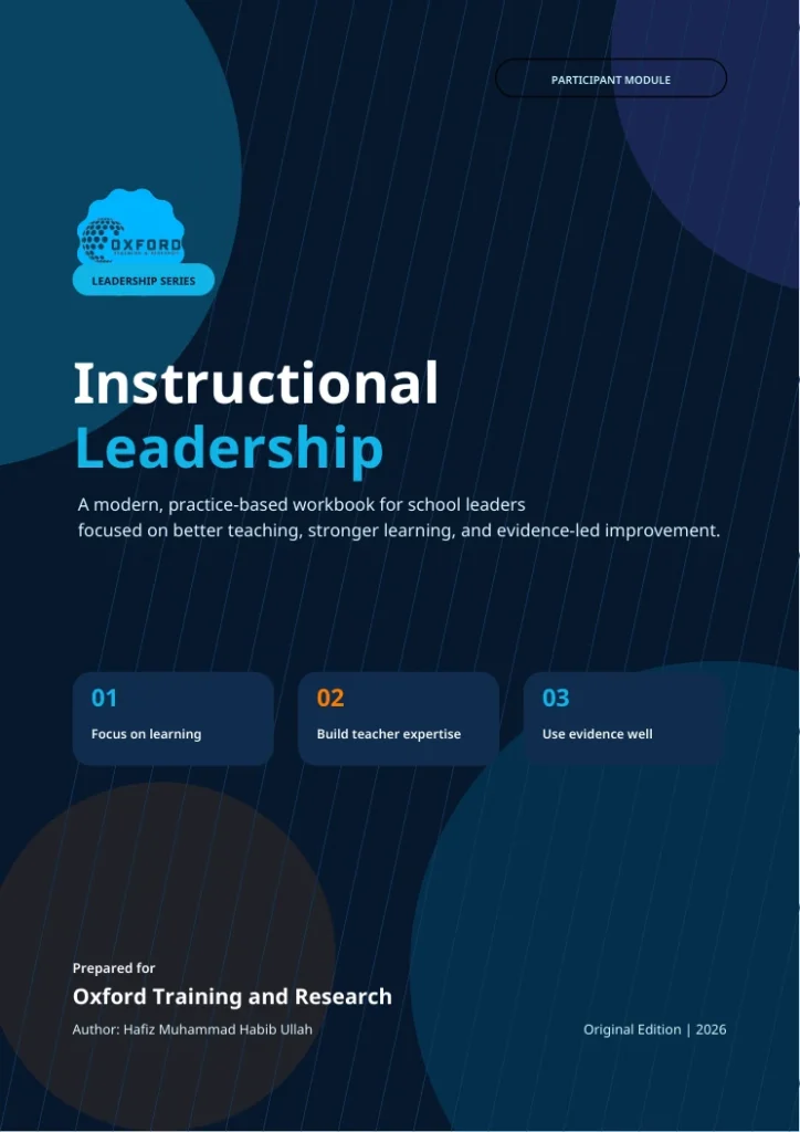 Instructional Leadership participant module by Hafiz Muhammad Habib Ullah — Oxford Training and Research